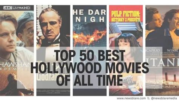 The Ultimate Guide To The Best Hollywood Movies Of All Time