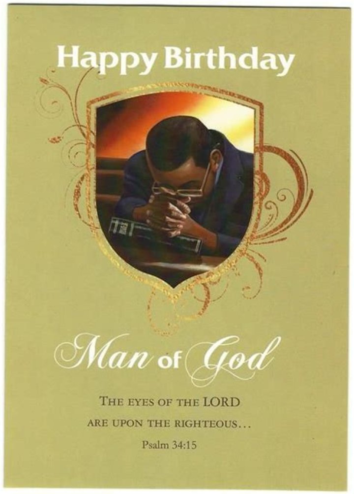Happy Birthday: Special Message For A Man Of God