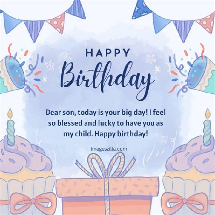 Heartfelt Birthday Greetings For An Amazing Son