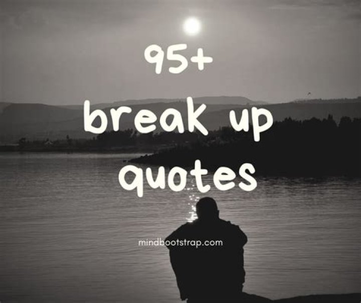 Ultimate Breakup Quotes For Him: Moving On And Healing