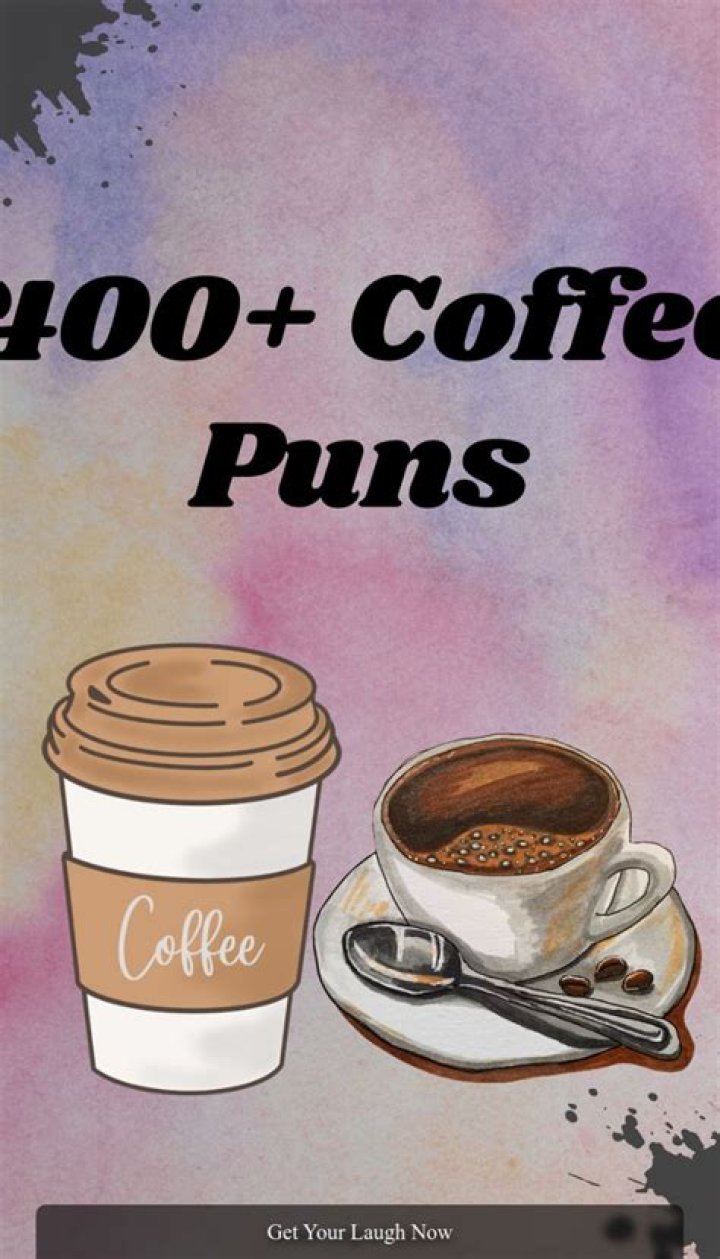 Perk Up Your Puns: Coffee-Themed Puns That Will Roast Your Friends