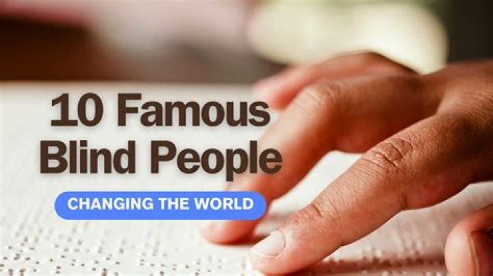 The World's Most Inspirational Blind Celebrities | Famous People