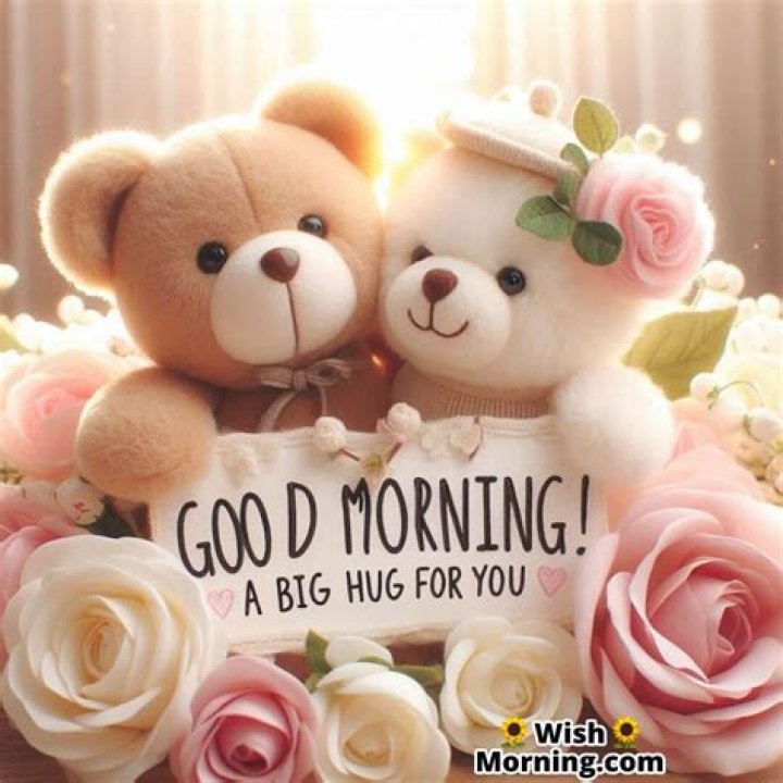 Warm And Loving Good Morning Hugs To Brighten Your Day