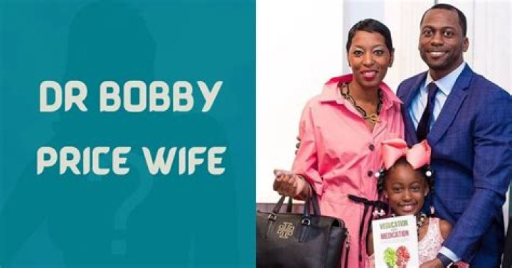 Is Renowned Physician Dr. Bobby Price Married?