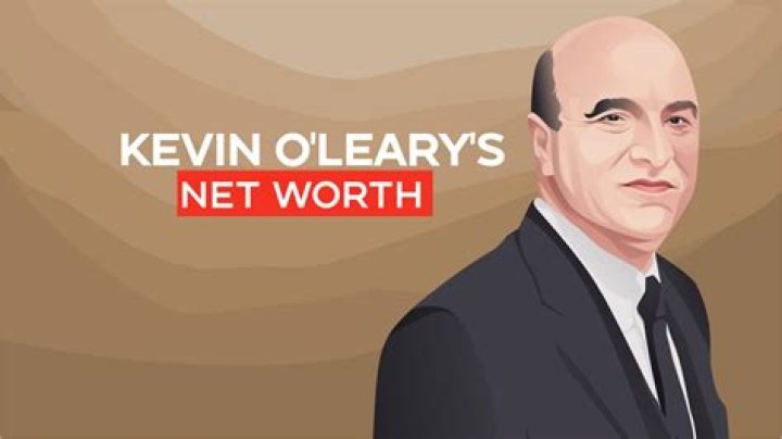 Kevin O'Leary's Impressive Net Worth In 2022