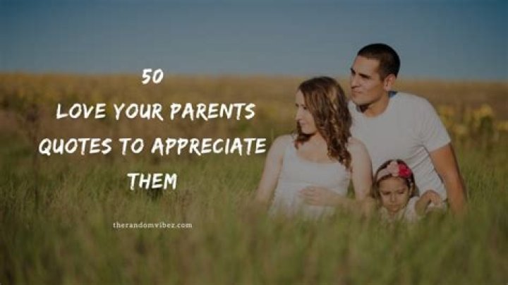 The Ultimate Collection Of Heartfelt And Inspiring Love Quotes For Parents That Will Warm Your Souls Forever