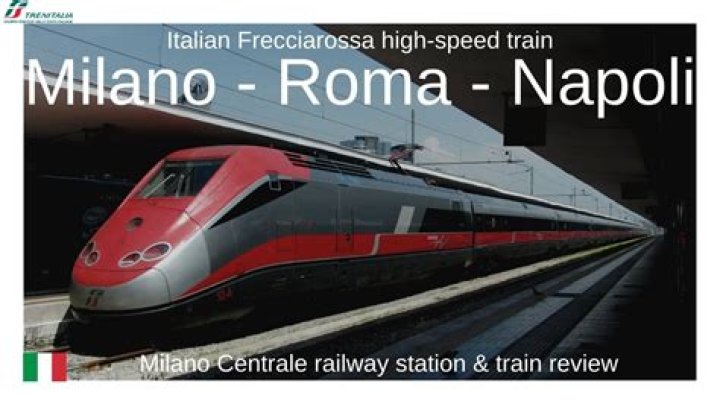 Your Speedy Guide To Traveling By Train From Milan To Naples