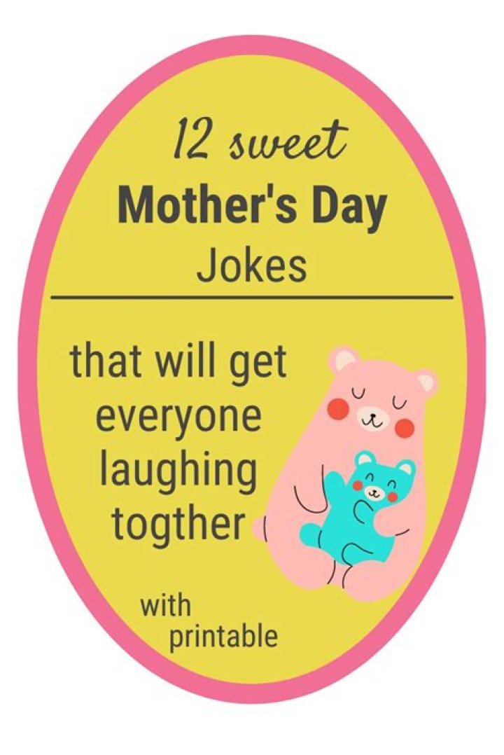 Laugh Out Loud! Hilarious Mother's Day Jokes