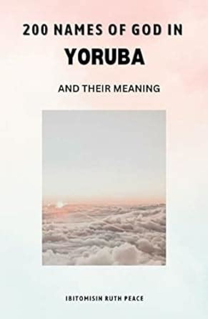 Yoruba: Divine Names Of The Supreme Being