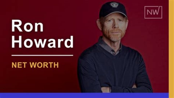 Ron Howard's Impressive Net Worth: A Hollywood Legacy