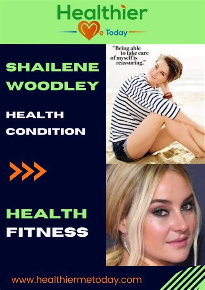 Uncovering Shailene Woodley's Struggle With Health Concerns