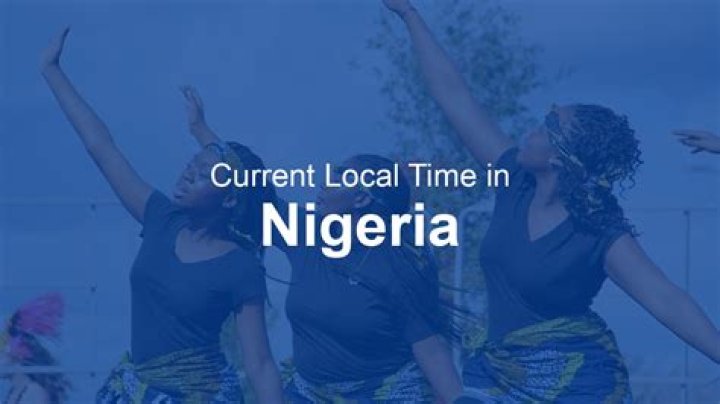 Current Time In Nigeria: Accurate And Up-to-Date