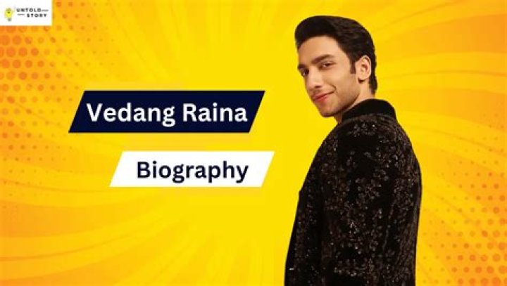 The Ultimate Biography Of Vedang Raina: A Journey To Success