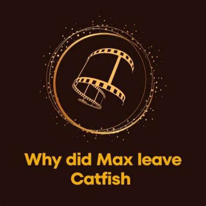 Why Max Abruptly Departed 